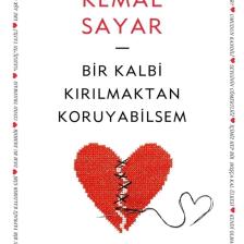 Bir Kalbi Kırılmaktan Koruyabilsem /