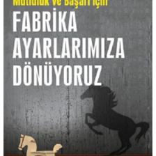 Başarı Ve Mutluluk Için Fabrika Ayarlarımıza Dönüyoruz