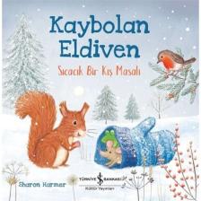 Kaybolan Eldiven  Sıcacık Bir Kış Masalı