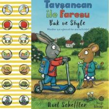 Bak Ve Söyle - Tavşancan Ile Faresu - Axel Scheffler 9786051924038
