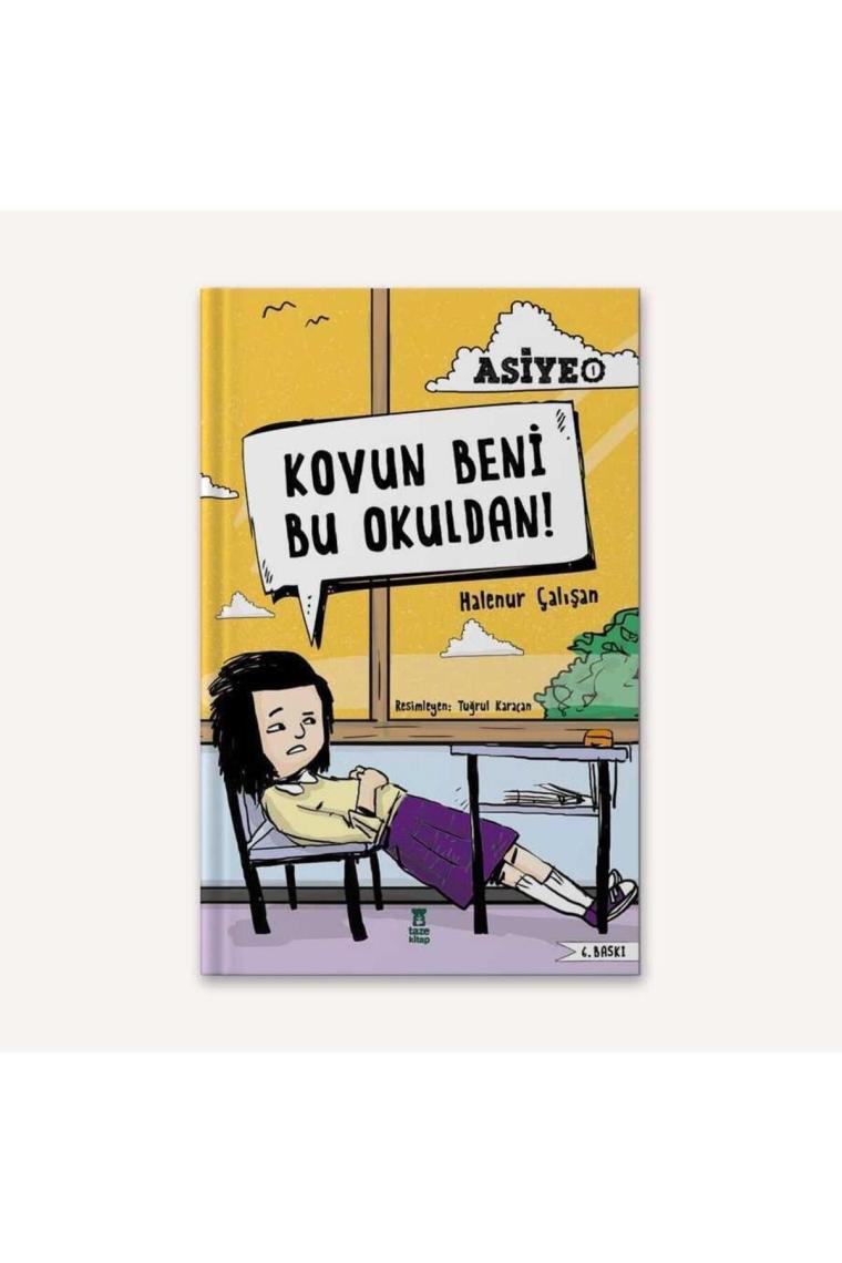 Asiye-1 Kovun Beni Bu Okuldan!