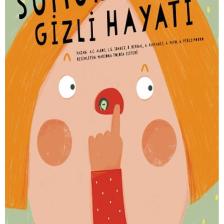 Sümüklerin Gizli Hayatı
