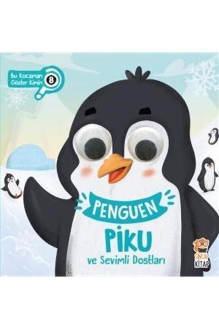 Penguen Piku Ve Sevimli Dostları / Bu Kocaman Gözler Kimin 8