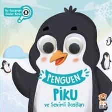 Penguen Piku Ve Sevimli Dostları / Bu Kocaman Gözler Kimin 8