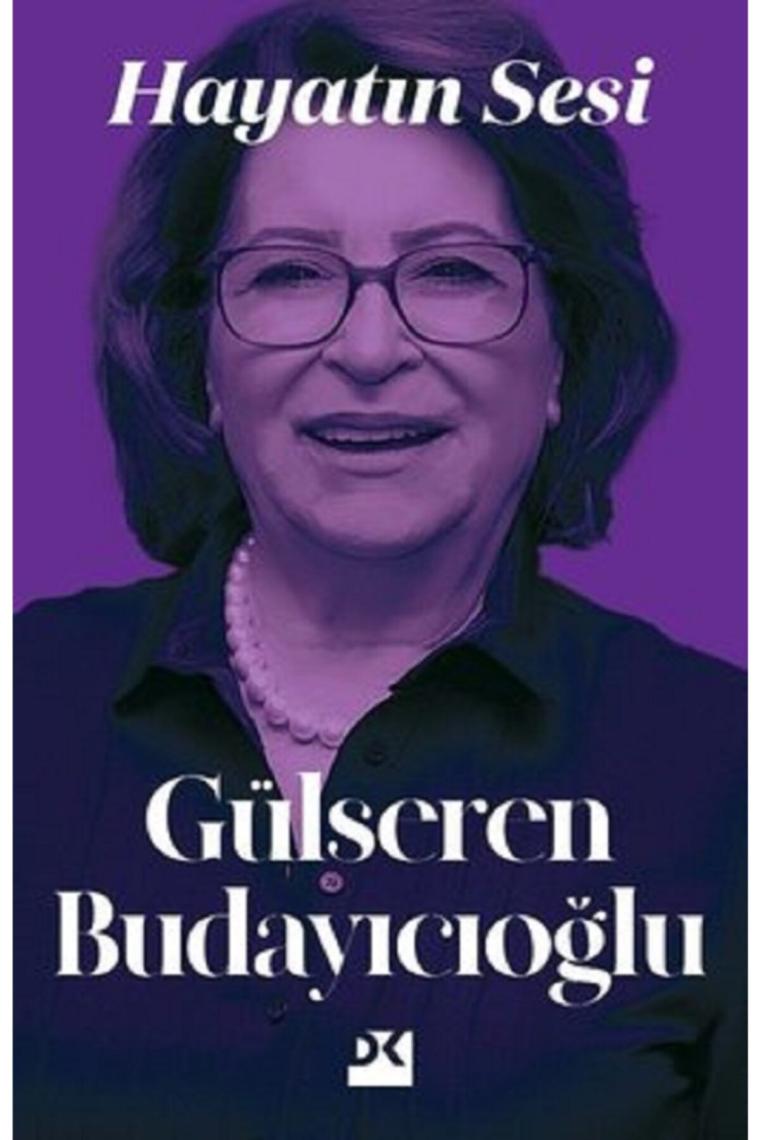 Hayatın Sesi - Gülseren Budayıcıoğlu