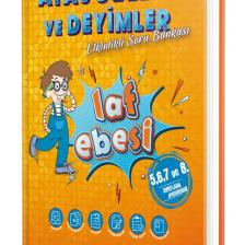 5, 6, 7 Ve 8. Sınıflar Için Laf Ebesi Atasözleri Ve Deyimler 2024-2025
