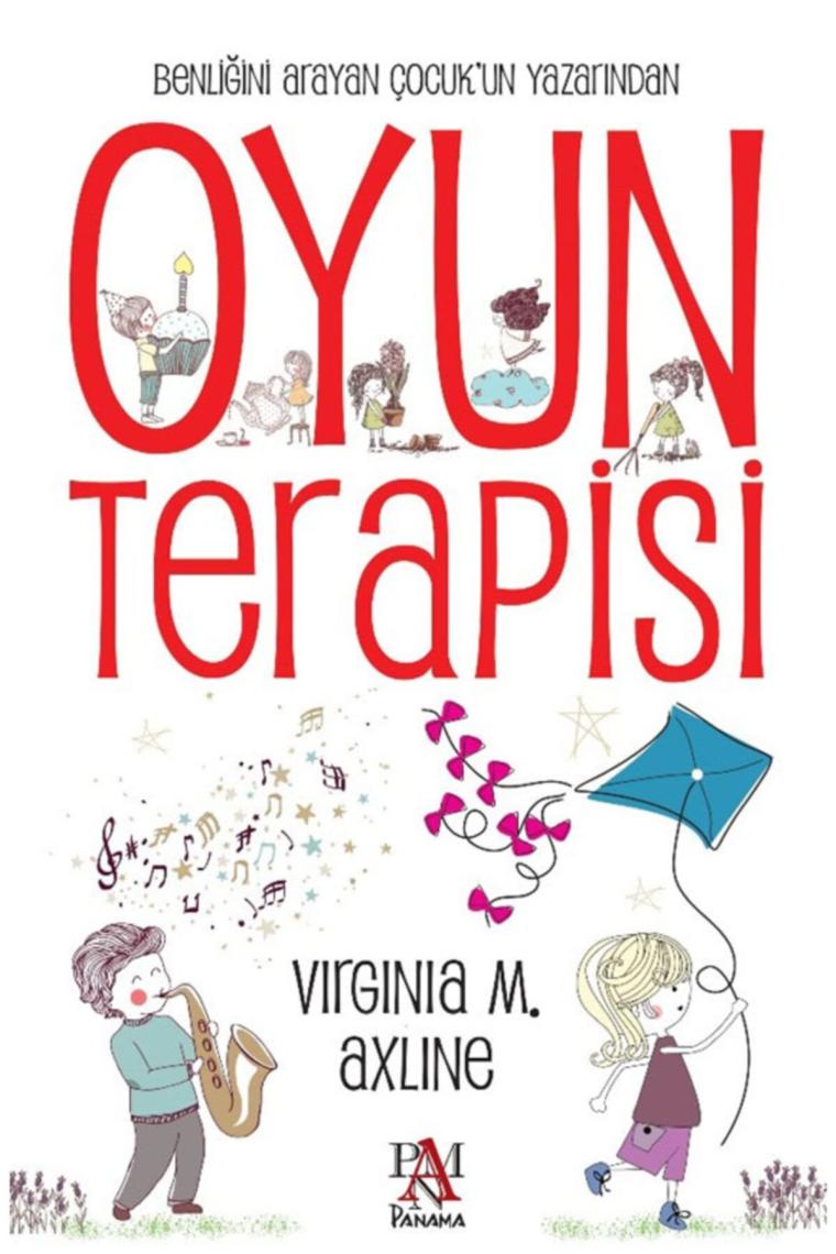 Oyun Terapisi - - Virginia M. Axline Kitabı