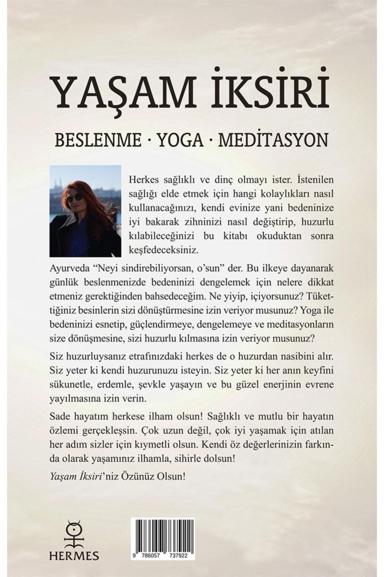 Yaşam Iksiri: Beslenme – Yoga - Meditasyon