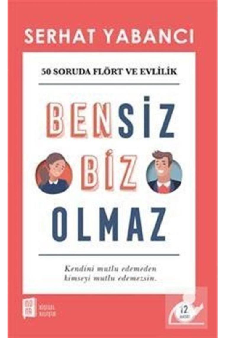 Bensiz Biz Olmaz