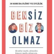 Bensiz Biz Olmaz