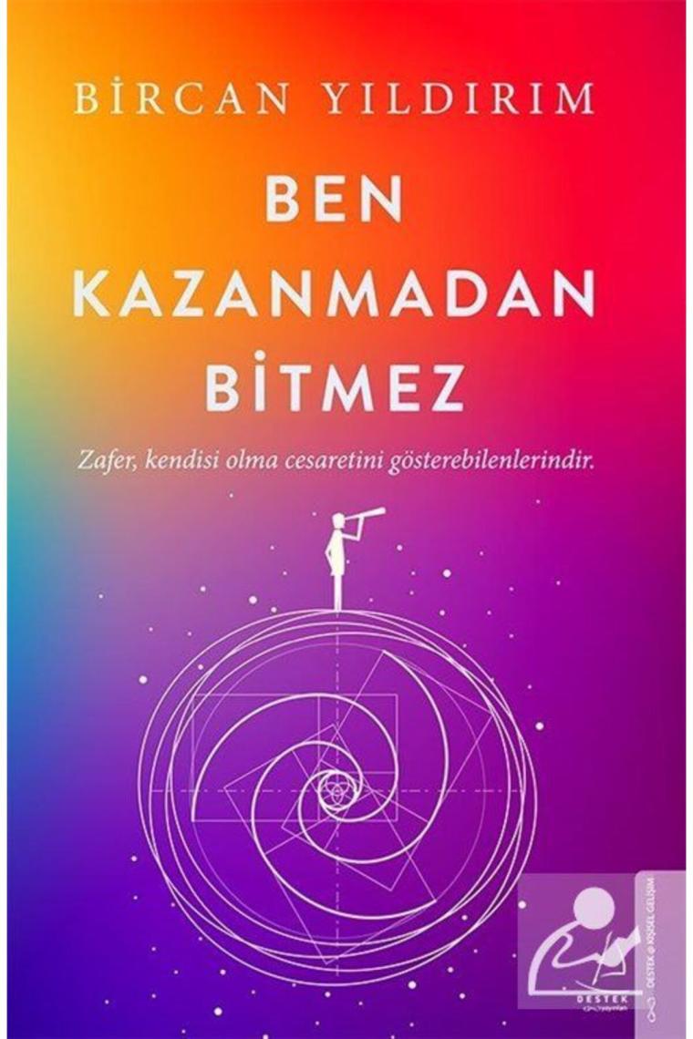 Ben Kazanmadan Bitmez