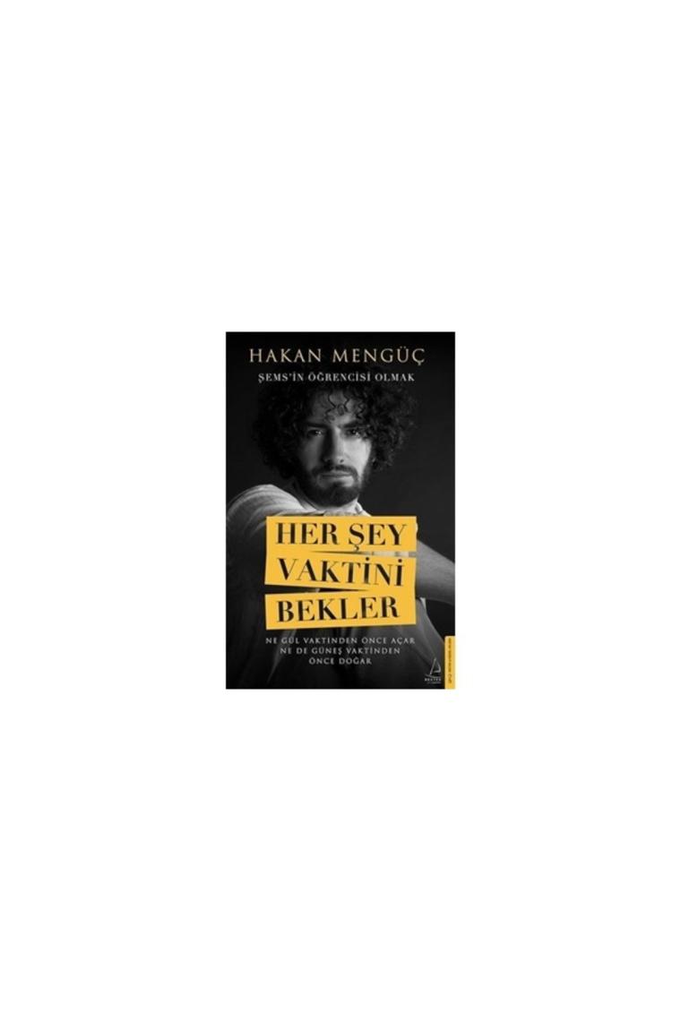 Her Şey Vaktini Bekler H.mengüç