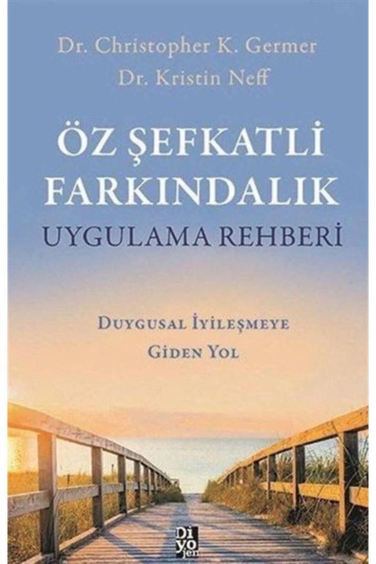 Öz Şefkatli Farkındalık Uygulama Rehberi