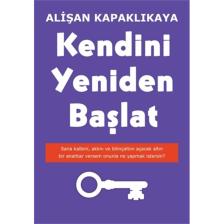 Kendini Yeniden Başlat kitabı - Alişan Kapaklıkaya - Yediveren
