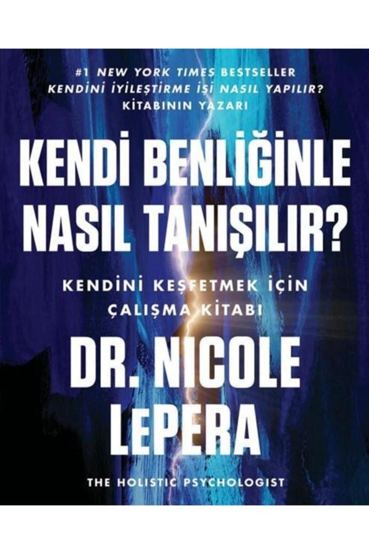 Kendi Benliğinle Nasıl Tanışılır?