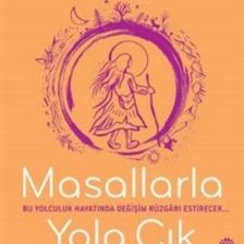 Masallarla Yola Çık - Judith Malika Liberman 9786051921211