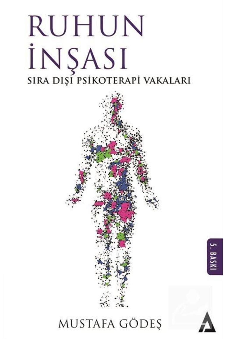 Ruhun Inşası & Sıra Dışı Psikoterapi Vakaları