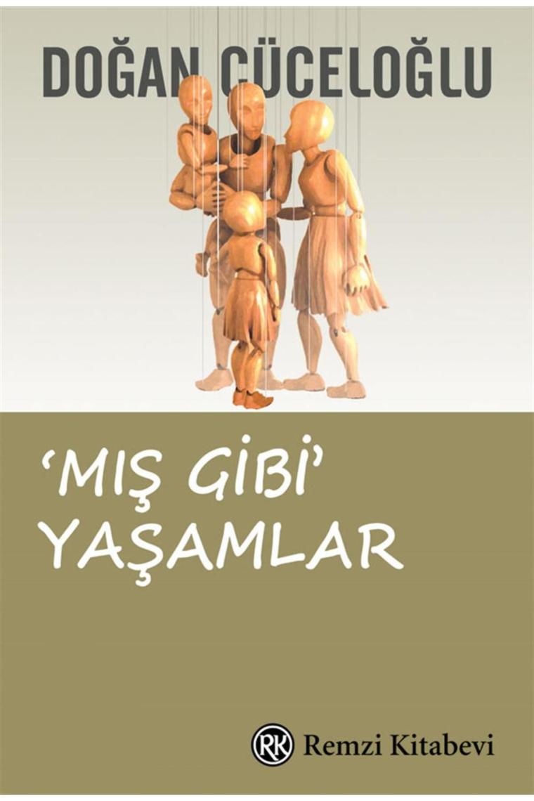 Mış Gibi Yaşamlar