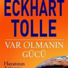 Var Olmanın Gücü Eckhart Tolle Diyojen Yayınları