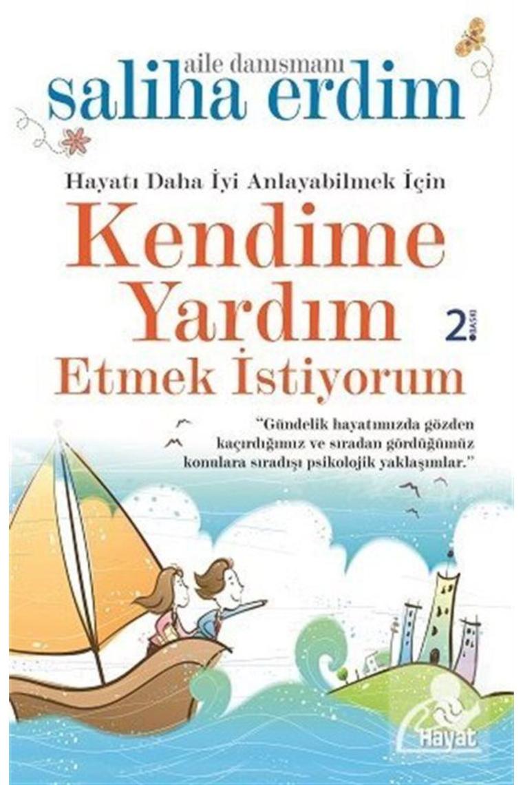 Kendime Yardım Etmek Istiyorum -- Saliha Erdim
