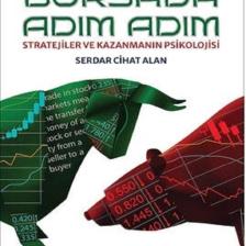 Borsada Adım Adım Stratejiler Ve Kazanmanın Psikolojisi Serdar Cihat Alan