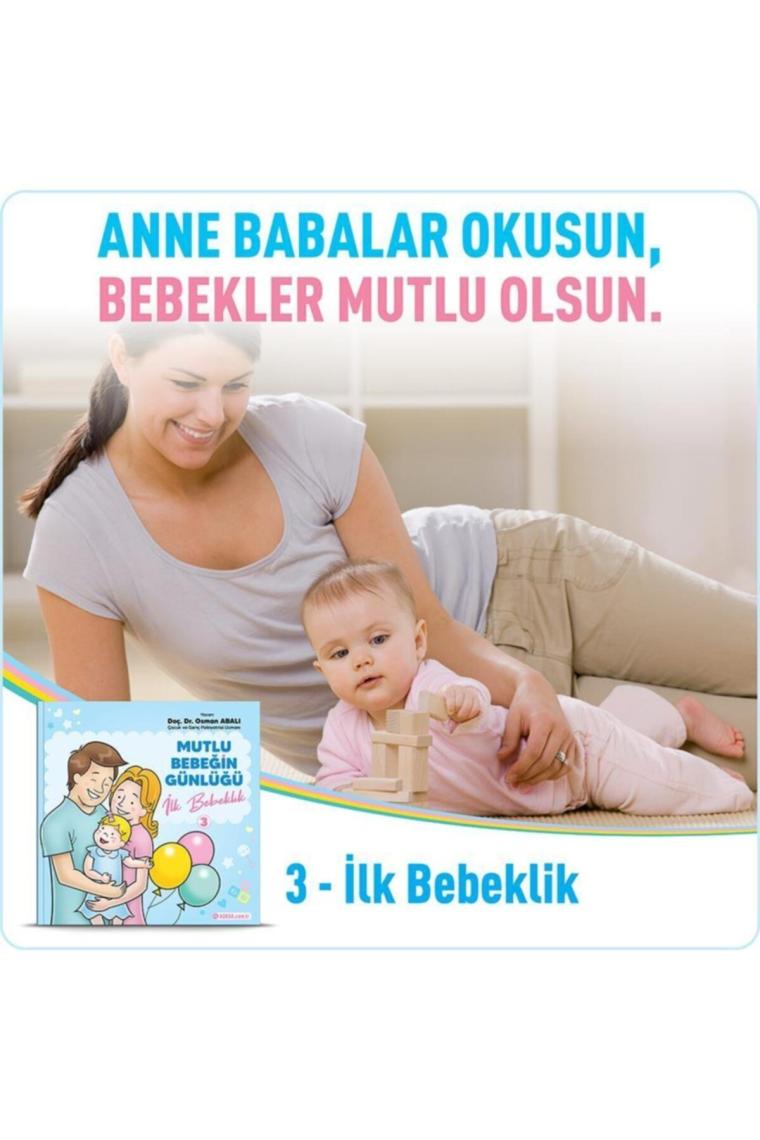 İlk Bebeklik - Mutlu Bebeğin Günlüğü 3