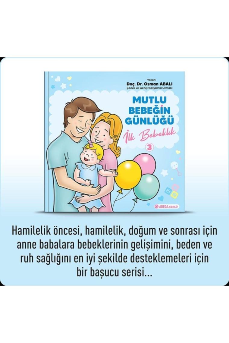 İlk Bebeklik - Mutlu Bebeğin Günlüğü 3