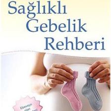 Sağlıklı Gebelik Rehberi