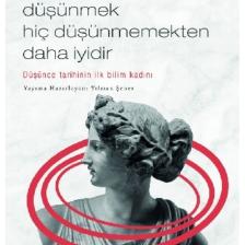 Yanlış Da Olsa Düşünmek Hiç Düşünmemekten Daha Iyidir