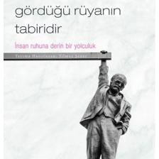 Her Insan Gördüğü Rüyanın Tabiridir