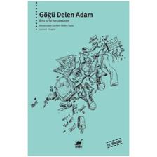 Göğü Delen Adam