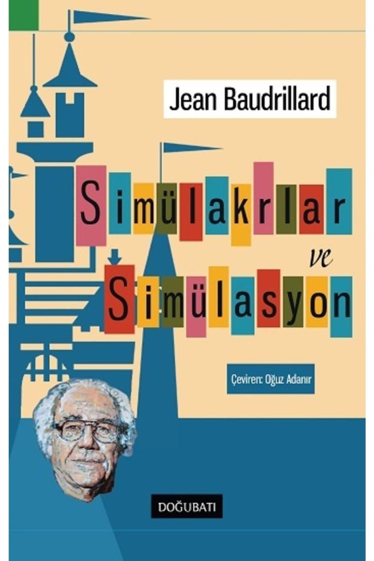 Simülakrlar ve Simülasyon