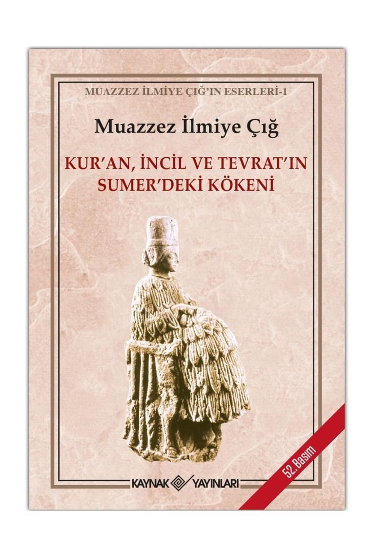 Kuran, Incil Ve Tevrat'ın Sumer'deki Kökeni
