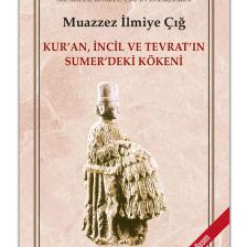 Kuran, Incil Ve Tevrat'ın Sumer'deki Kökeni