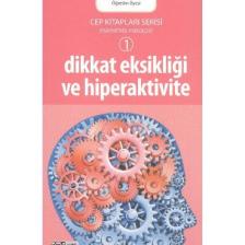 Dikkat Eksikliği ve Hiperaktivite - Osman Abalı