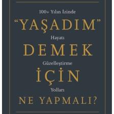 Yaşadım Demek Için Ne Yapmalı