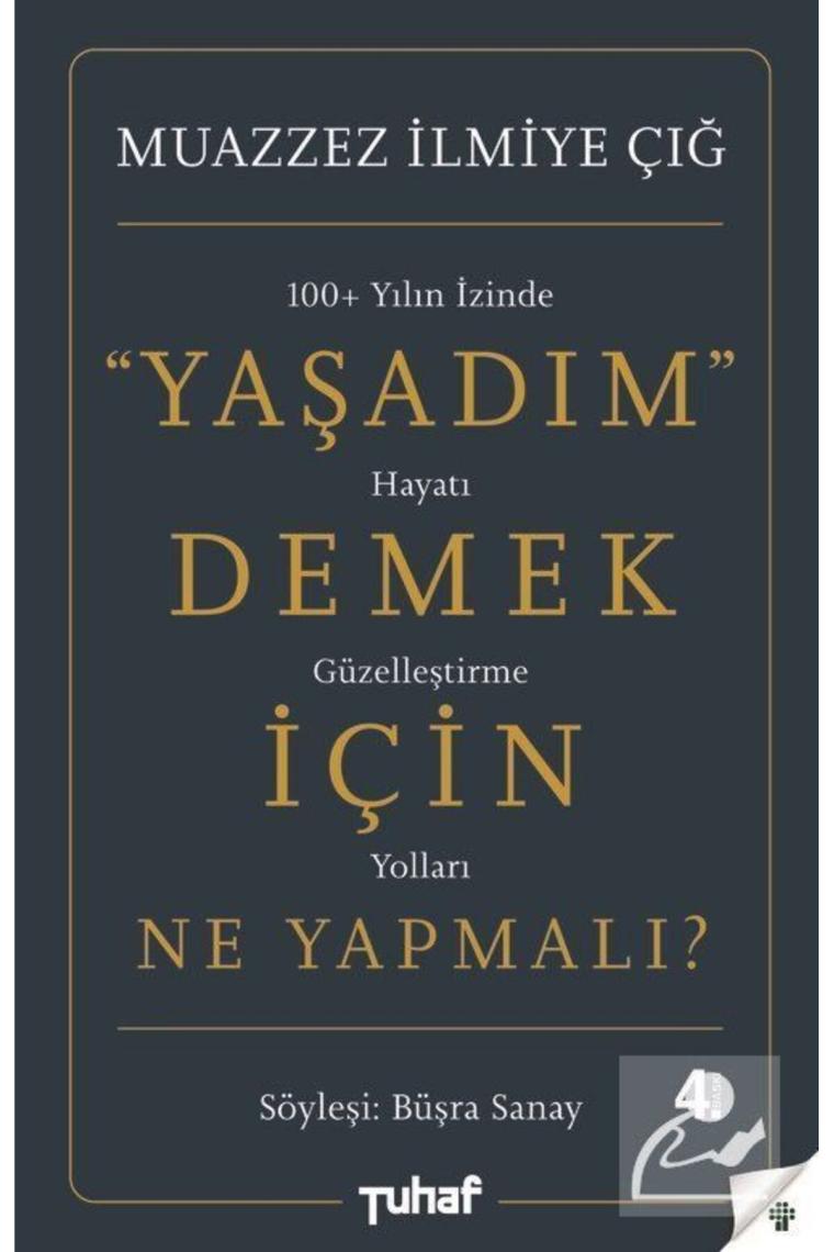 Yaşadım Demek Için Ne Yapmalı