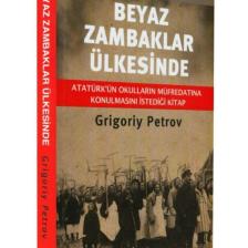 Grigory Petrov - Beyaz Zambaklar Ülkesinde