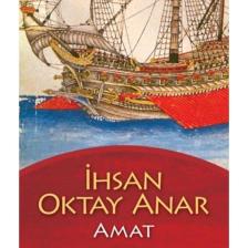 Amat Ihsan Oktay Anar, - Ihsan Oktay Anar
