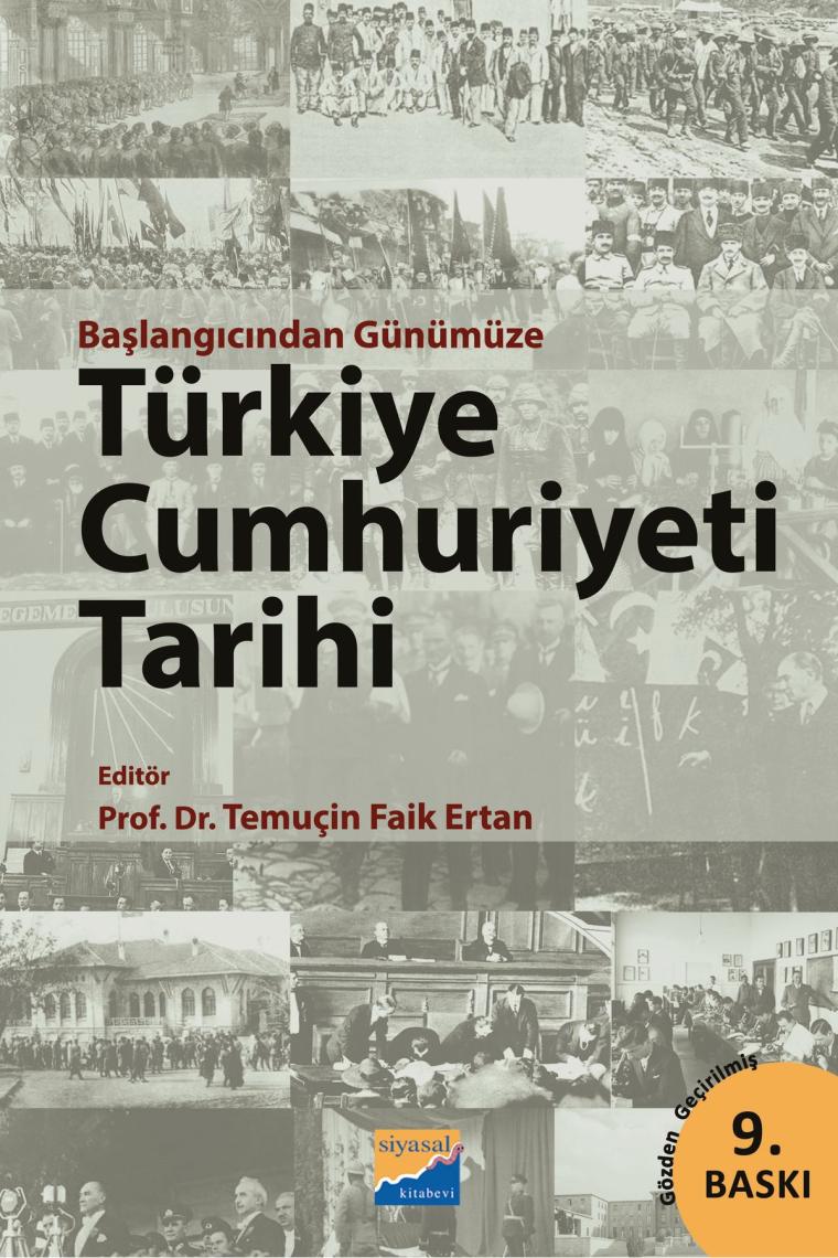 Başlangıcından Günümüze Türkiye Cumhuriyeti Tarihi /