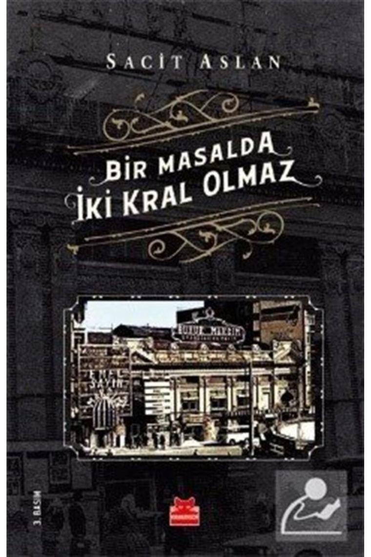 Bir Masalda Iki Kral Olmaz