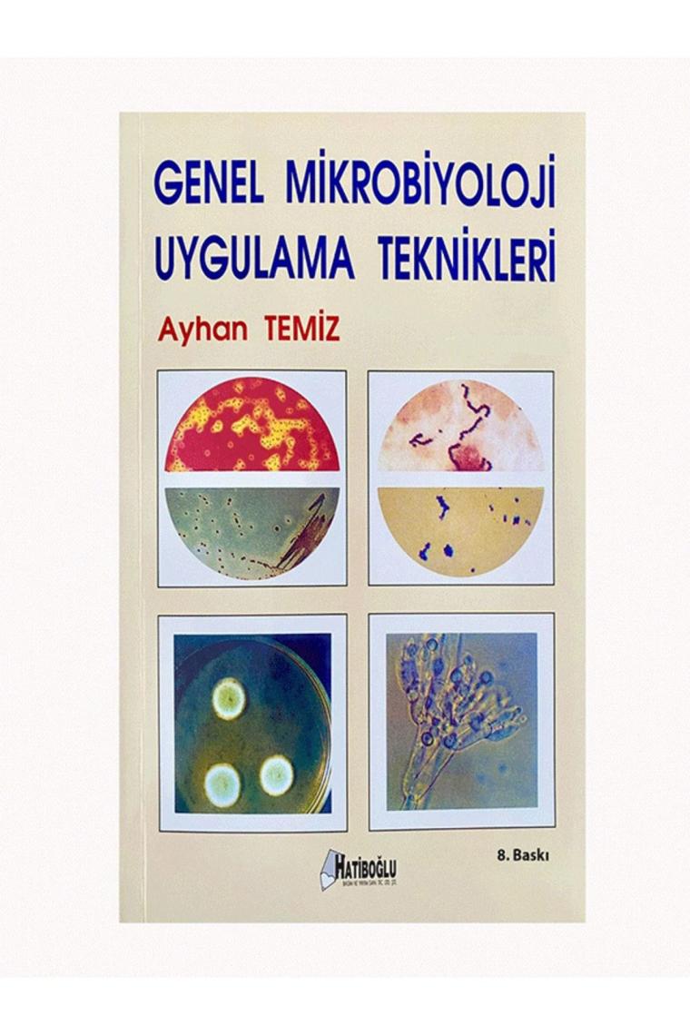 Genel Mikrobiyoloji Uygulama Teknikleri