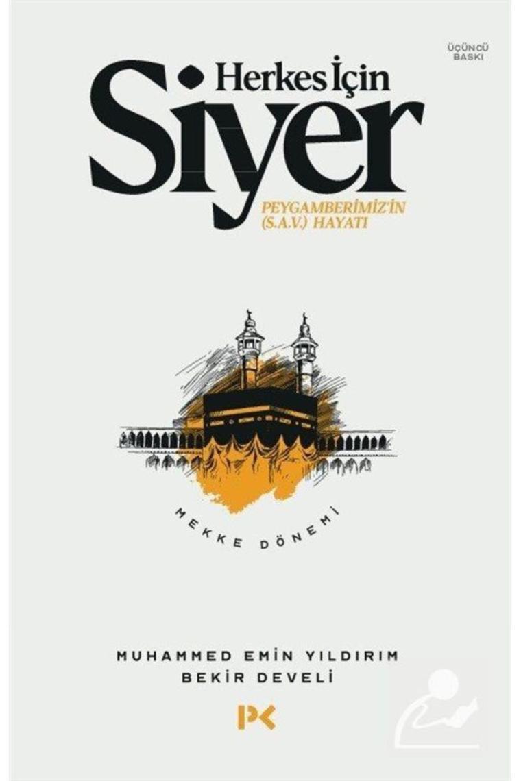 Herkes Için Siyer 1.cilt & Peygamberimiz'in (S.A.V.) Hayatı / Mekke Dönemi