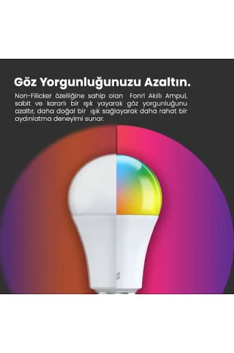 Fonri Akıllı Ampul, 9w-titreşimsiz, 16.7 Milyon Renk, Sesli Kontrol, 2 Yıl Garantili