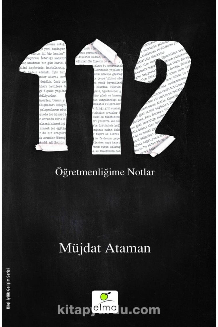 112 -  Öğretmenliğime Notlar
