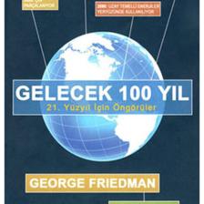 Gelecek 100 Yıl & 21. Yüzyıl Için Öngörüler - George Friedman