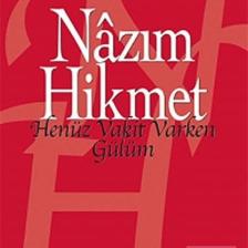 Henüz Vakit Varken Gülüm