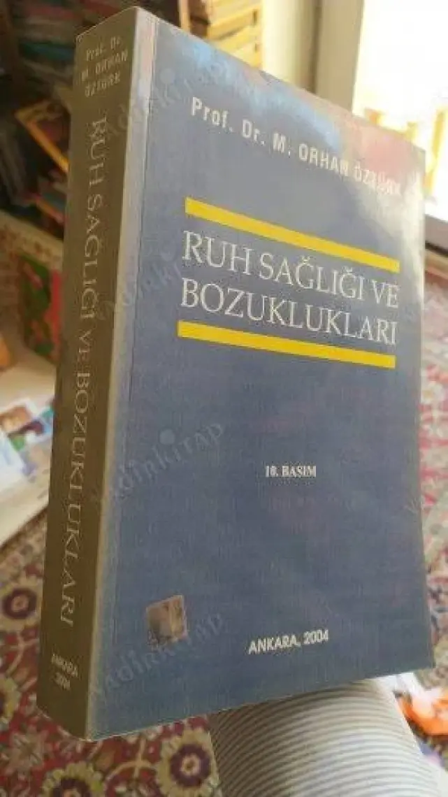 Ruh Sağlığı ve Bozuklukları - M. Orhan Öztürk