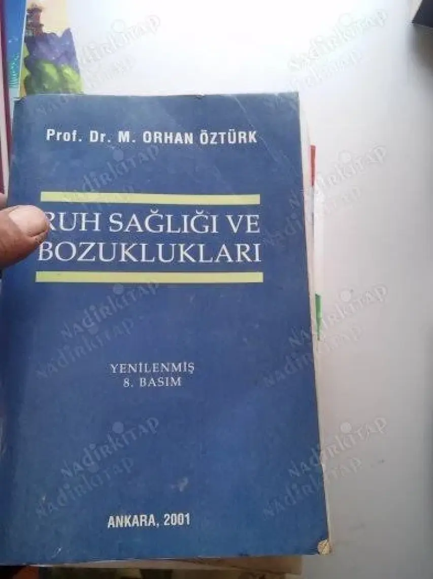 Ruh Sağlığı ve Bozuklukları - M. Orhan Öztürk
