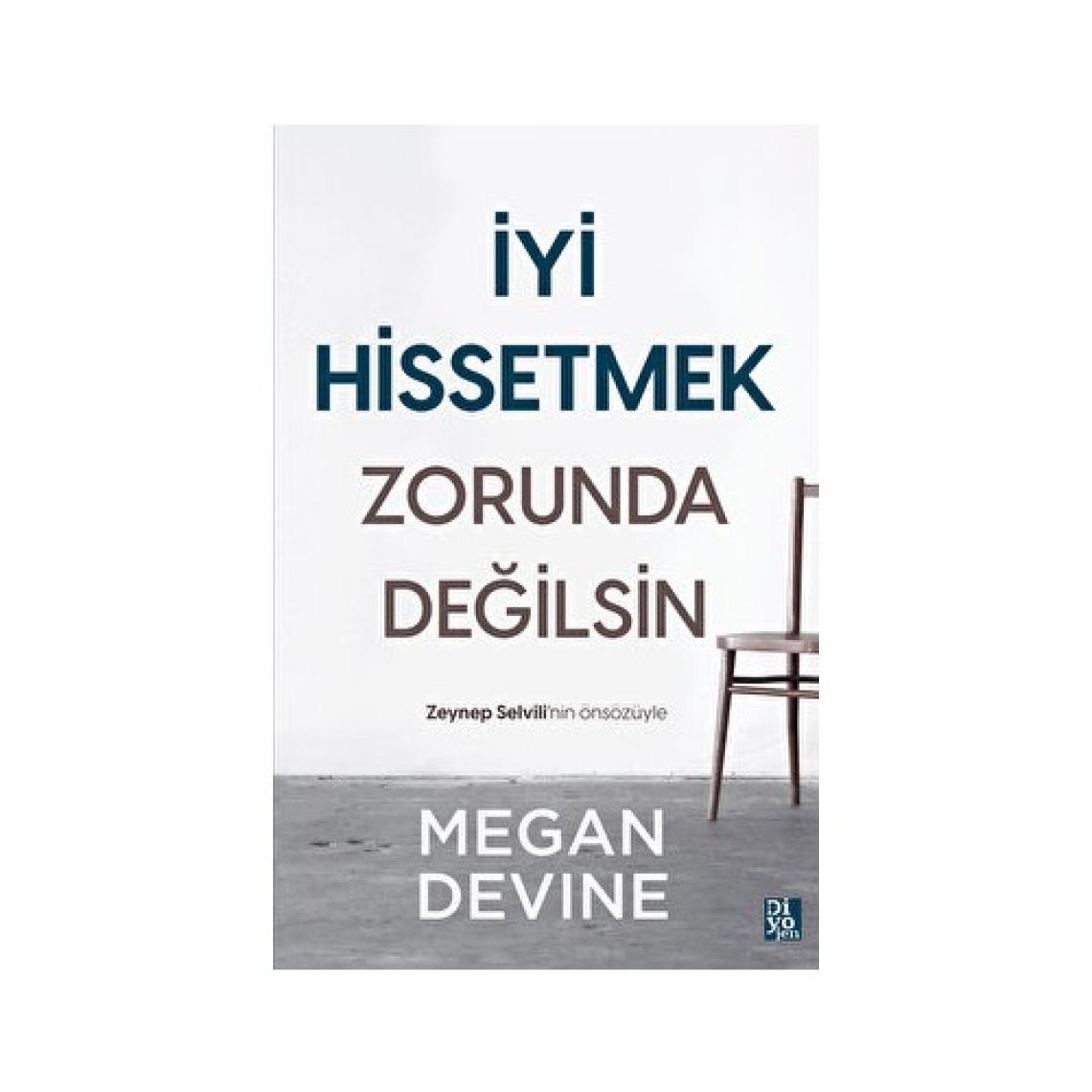 İyi Hissetmek Zorunda Değilsin - Megan Devine